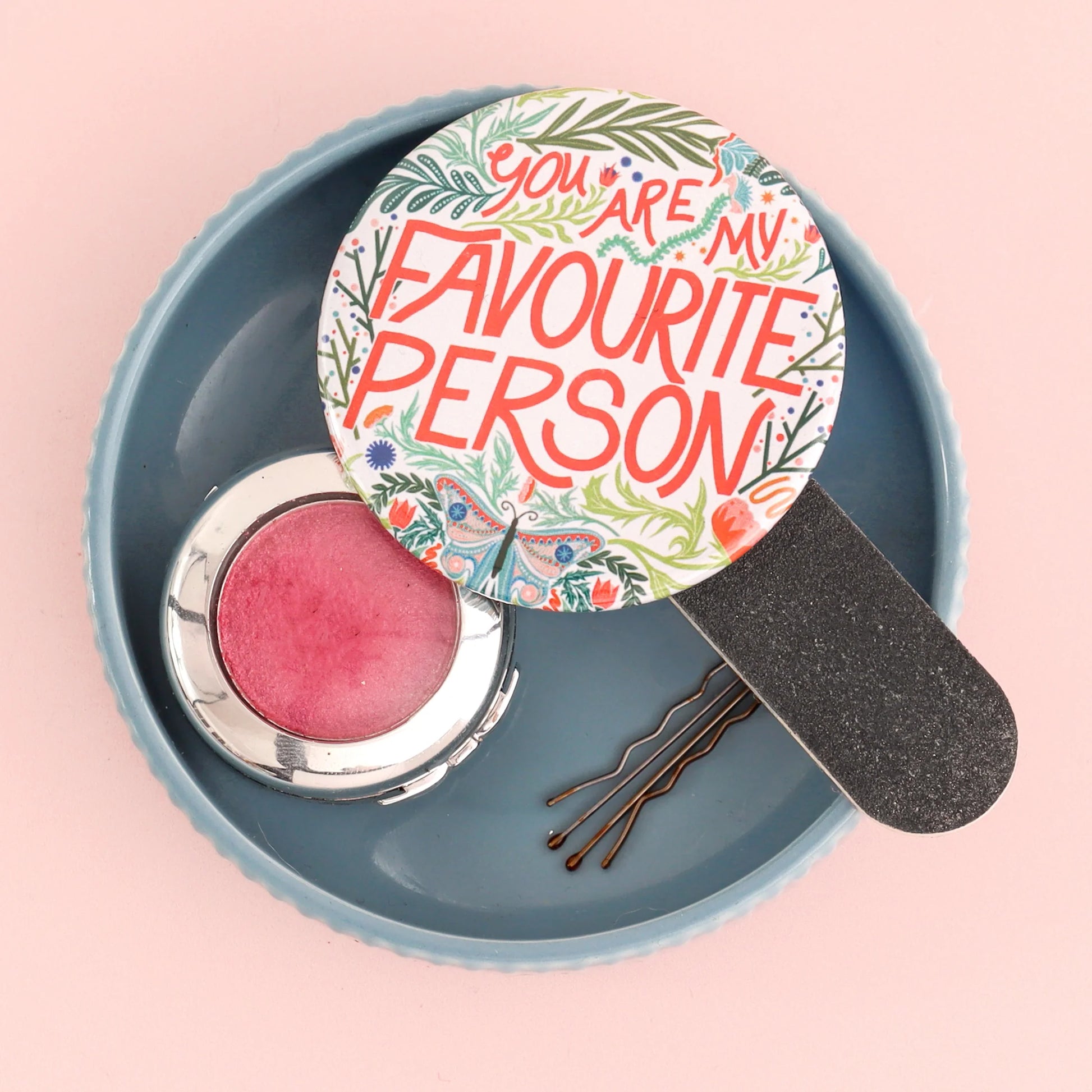 Fawn & Thistle | 'You're My Favourite Person' Pocket Mirror