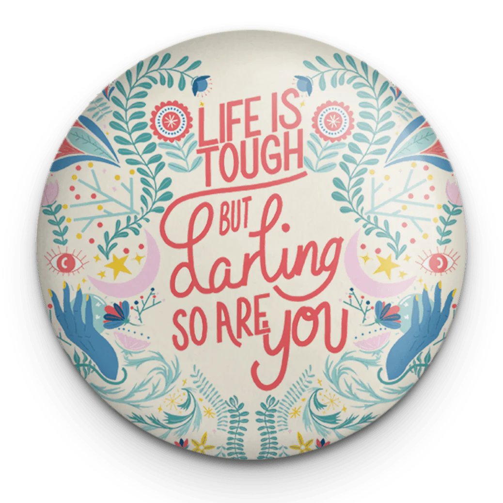 Fawn & Thistle | 'Life is Tough, But Darling So are You' Pocket Mirror